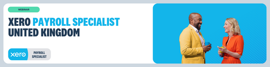 WEBINAR XERO PAYROLL SPECIALIST - UNITED KINGDOM